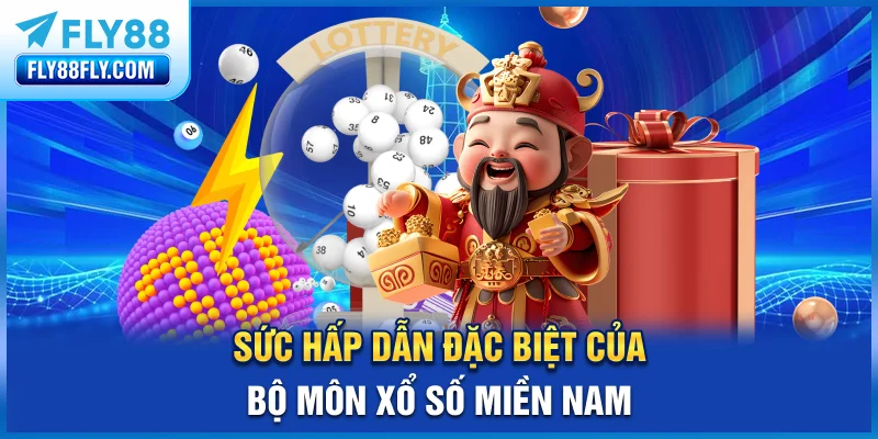 Sức hấp dẫn đặc biệt của bộ môn xổ số miền Nam