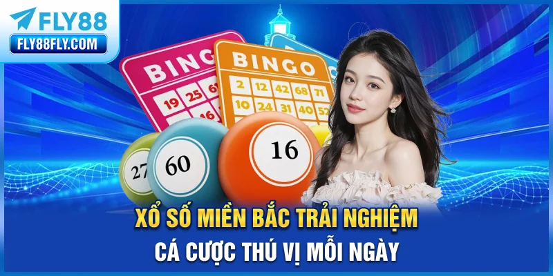 Xổ Số Miền Bắc